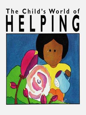 cover image of The Child's World of Helping
